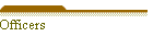 Officers